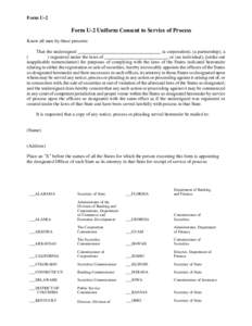 Form U-2  Form U-2 Uniform Consent to Service of Process Know all men by these presents: That the undersigned ___________________________________ (a corporation), (a partnership), a (