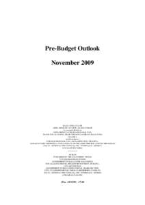 Pre-Budget Outlook November 2009 BAILE ÁTHA CLIATH ARNA FHOILSIÚ AG OIFIG AN tSOLÁTHAIR Le ceannach díreach ón