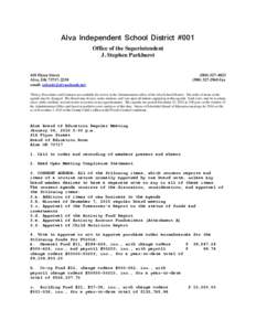 Alva Independent School District #001 Office of the Superintendent J. Stephen Parkhurst 418 Flynn Street Alva, OK