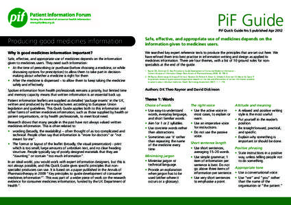 PiF Guide PiF Quick Guide No.5 published Apr 2012 Producing good medicines information  Safe, effective, and appropriate use of medicines depends on the