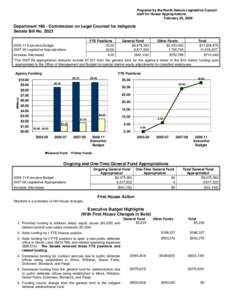 Prepared by the North Dakota Legislative Council staff for House Appropriations February 25, 2009 Department[removed]Commission on Legal Counsel for Indigents Senate Bill No. 2023