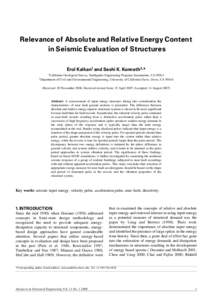 Relevance of Absolute and Relative Energy Content in Seismic Evaluation of Structures Erol Kalkan1 and Sashi K. Kunnath2,* 1California 2Department