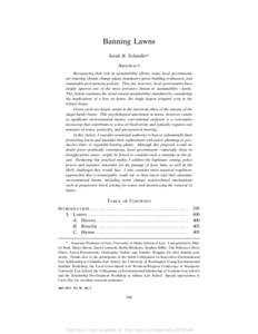 Banning Lawns Sarah B. Schindler* ABSTRACT Recognizing their role in sustainability efforts, many local governments are enacting climate change plans, mandatory green building ordinances, and sustainable procurement poli