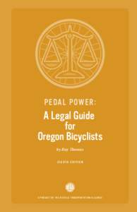 PE DA L POW ER:  A Legal Guide for Oregon Bicyclists by Ray Thomas
