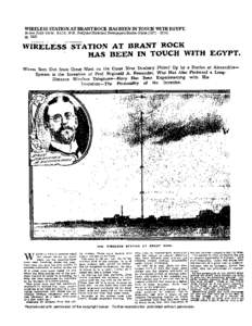 WIRELESS STATION AT BRANT ROCK HAS BEEN IN TOUCH WITH EGYPT. Boston Daily Globe; Jun 26, 1910; ProQuest Historical Newspapers Boston Globe[removed]pg. SM3 Reproduced with permission of the copyright owner. Further 