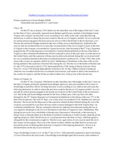 Southern Campaign American Revolution Pension Statements & Rosters Pension Application of James Bridget S39208 Transcribed and annotated by C. Leon Harris Virg’a., SS. On this 22d day of January 1819, before me, the su