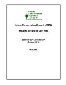 Nature Conservation Council of NSW Nature Conservation Council of NSW ANNUAL CONFERENCE 2010 ANNUAL CONFERENCE 2010 Saturday 30th & Sunday 31st SaturdayOctober,