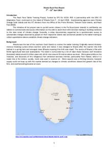 Mauke Rauti Para Report 7th – 11th April 2014 Introduction The Rauti Para Tablet Training Project, funded by SPC EU GCCA: PSIS in partnership with the SRIC CC Adaptation Fund, continued on the island of Mauke from 7 - 