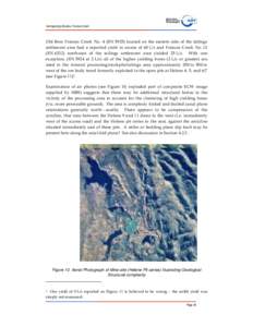 Hydrogeology Studies, Frances Creek  Old  Bore  Frances  Creek  No.  4  (RN 5925)  located  on  the  eastern  side  of  the  tailings  settlement  area  had  a  reported  yield  in  excess  of  6