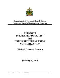 Department of Vermont Health Access Pharmacy Benefit Management Program VERMONT PREFERRED DRUG LIST and