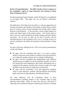 LC Paper No. CB[removed]) Review of Legal Education: The HKU Faculty of Law’s response to the consultants’ report on Legal Education and Training in Hong Kong: Preliminary Review The abovementioned report (her