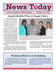 News Today An online newsletter for ODJFS employees .  Thursday, July 11, 2013