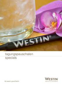 tagungspauschalen specials the westin grand berlin  „Meeting im Grünen“