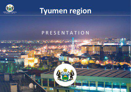 Tyumen region PRESENTATION