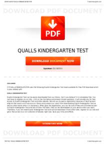 Early childhood education / Childhood / Educational stages / Kindergarten / Iowa Tests of Educational Development / Riverside Publishing / Cognitive Abilities Test / Pre-kindergarten / Qualls