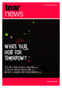 Issue 04 December[removed]WHATS YoUR HOPE FOR TOMORROW? TIPS FOR A MORE HOPEFUL CHRISTMAS �g3