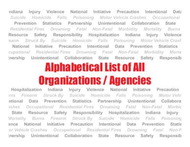 Indiana Injury Violence National Initiative Precaution Intentional Data Suicide Homicide Falls Poisoning Motor Vehicle Crashes Occupational Prevention Statistics Partnership Unintentional Collaboration State Residential 