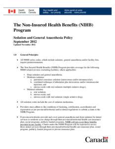 The Non-Insured Health Benefits (NIHB) Program Sedation and General Anaesthesia Policy September 2012 Updated November 2012