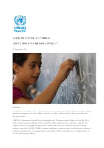 BACK TO SCHOOL AT UNRWA: EDUCATION TOUCHED BY CONFLICT 02 September[removed]