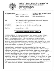 DEPARTMENT OF HUMAN SERVICES SENIORS & PEOPLE WITH DISABILITIES 500 Summer Street NE E02 Salem, Oregon[removed]Phone: ([removed]AUTHORIZED BY: