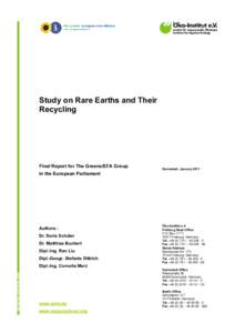 Study on Rare Earths and Their Recycling Final Report for The Greens/EFA Group  Darmstadt, January 2011