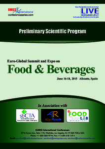 http://food.global-summit.com/europe  Live Broadcasting of Conference across the globe Preliminary Scientific Program