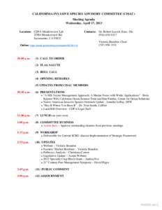 CALIFORNIA INVASIVE SPECIES ADVISORY COMMITTEE (CISAC) Meeting Agenda Wednesday, April 17, 2013 Location: CDFA Meadowview LabMeadowview Rd Sacramento, CA 95832