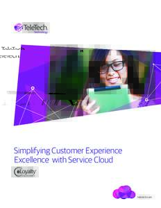 Technology  Simplifying Customer Experience Excellence with Service Cloud  teletech.com
