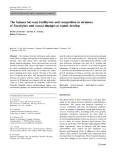 Oecologia[removed]:265–272 DOI[removed]s00442[removed]ECOSYSTEM ECOLOGY - ORIGINAL PAPER  The balance between facilitation and competition in mixtures