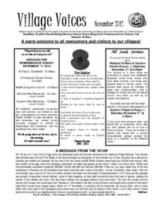 Village Voices is produced by the parish churches for the local community providing news and information for 2,800 homes in  Gorefield- Guyhirn-Harold Bridge Murrow-Parson Drove-Rings End-Tholomas Drove-Thorney Toll