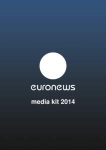 media kit 2014  contenu •