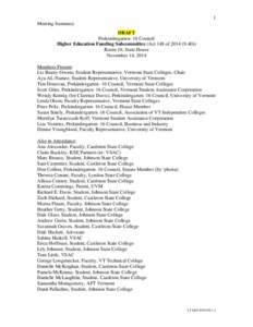 1 Meeting Summary DRAFT Prekindergarten–16 Council Higher Education Funding Subcommittee (Act 148 of[removed]S.40)) Room 10, State House