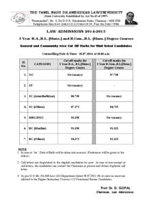 THE TAMIL NADU DR.AMBEDKAR LAW UNIVERSITY (State University Established by Act No.43 of 1997) “Poompozhil”, No. 5, Dr.D.G.S. Dinakaran Salai, Chennai – [removed]Telephone Nos[removed][removed]; Fax No[removed]