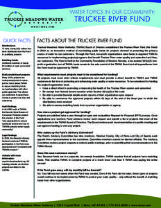 WATER TOPICS IN OUR COMMUNITY:  TRUCKEE RIVER FUND QUICK FACTS Distributions: