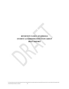 RIVERVIEW FAMILY OF SCHOOLS STUDENT ACCOMMODATION STUDY GROUP DRAFT REPORT H:\Jim Burton\Riverview Family of Schools\Riverview Family of Schools Student Accommodation Study Group October 2014\6 Riverview Family of School