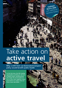 Cycling / Walking / Sustrans / Travel plan / Traffic congestion / London Cycling Campaign / Cul-de-sac / CTC / Pedestrian / Transport / Sustainable transport / Active travel