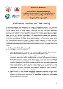 Better Data, Better Aid? An Asia-Pacific Learning Exchange on strengthening country-level & international efforts for aid transparency, accountability and effectiveness Bangkok, 27-28 August 2009