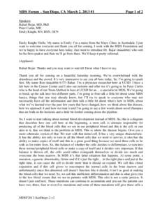 MDS Forum – San Diego, CA March 2, 2013 #1  Page 1 of 2 Speakers Rafael Bejar, MD, PhD