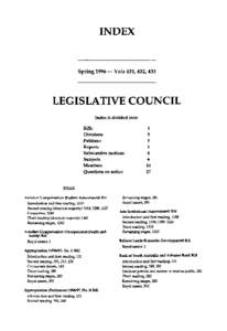 INDEX  Spring[removed]Vols 431, 432, 433 LEGISLATIVE COUNCIL Index is divided into: