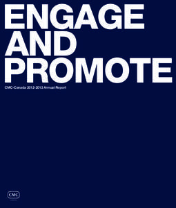 ENGAGE AND PROMOTE CMC-Canada[removed]Annual Report  Chair’s message | Lynn Bennett FCMC