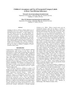 Children’s Acceptance and Use of Unexpected Category Labels to Draw Non-Obvious Inferences Vikram K. Jaswal () Department of Psychology, Jordan Hall, Bldg. 420, Stanford University Stanford, CA