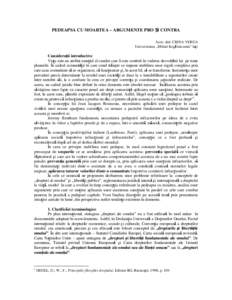 PEDEAPSA CU MOARTEA – ARGUMENTE PRO ŞI CONTRA Asist. drd. CRINA VERGA Universitatea „Mihail Kogălniceanu” Iaşi