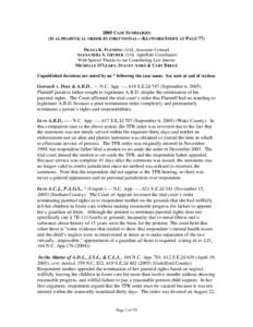 2005 CASE SUMMARIES (IN ALPHABETICAL ORDER BY FIRST INITIAL—KEYWORD INDEX AT PAGE 77) DEANA K. FLEMING, GAL Associate Counsel ALEXANDRA S. GRUBER, GAL Appellate Coordinator With Special Thanks to our Contributing Law I