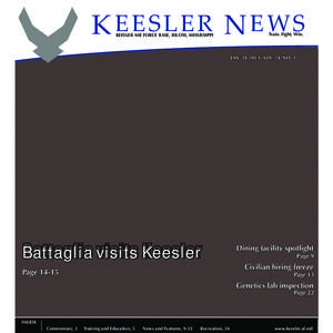KEESLER NEWS KEESLER AIR FORCE BASE, BILOXI, MISSISSIPPI Train. Fight. Win.  JAN. 24, 2013 VOL. 74 NO. 3