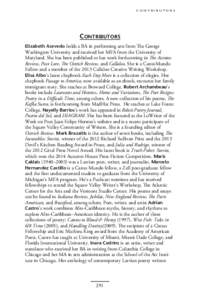 c o n t r i b u t o r s  Contributors Elizabeth Acevedo holds a BA in performing arts from The George Washington University and received her MFA from the University of Maryland. She has been published or has work forthco