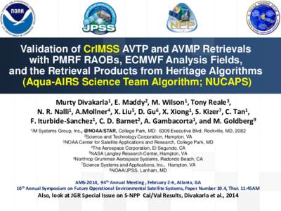 LOGO  Validation of CrIMSS AVTP and AVMP Retrievals with PMRF RAOBs, ECMWF Analysis Fields, and the Retrieval Products from Heritage Algorithms (Aqua-AIRS Science Team Algorithm; NUCAPS)