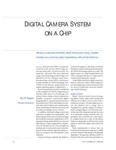 .  DIGITAL CAMERA SYSTEM ON A CHIP ORIGINALLY DESIGNED FOR NASA, CMOS-TECHNOLOGY DIGITAL CAMERA SYSTEMS ON A CHIP HOLD GREAT COMMERCIAL APPLICATION POTENTIAL.