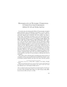 DETERMINANTS OF ECONOMIC CORRUPTION: A CROSS-COUNTRY COMPARISON Abdiweli M. Ali and Hodan Said Isse In recent years, the detrimental effects of bureaucratic corruption gained attention from development economists as well