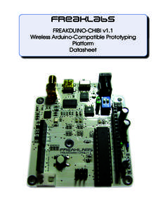 FreakLabs FREAKDUINO-CHIBI v1.1 Wireless Arduino-Compatible Prototyping Platform Datasheet