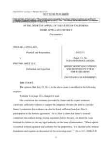 Filed[removed]Lovelace v. Pneumo Abex CA3  NOT TO BE PUBLISHED California Rules of Court, rule[removed]a), prohibits courts and parties from citing or relying on opinions not certified for publication or ordered published